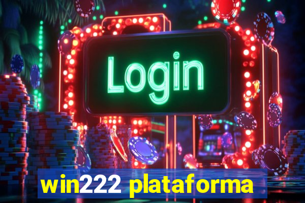 win222 plataforma